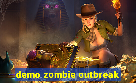 demo zombie outbreak